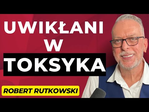 #41 "5 milionów Polaków jest uwikłanych w TOKSYKA" - gość: Robert Rutkowski