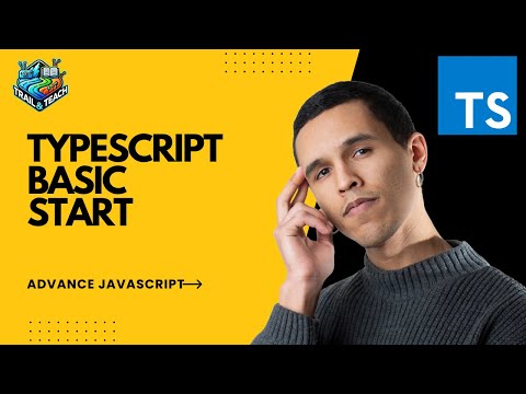 TypeScript Basics 🔥 | Introduction to TypeScript | Beginner Friendly | Trail and Teach
