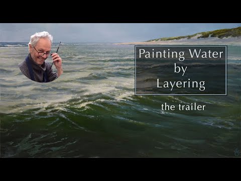 Painting Water by Layering (the trailer)