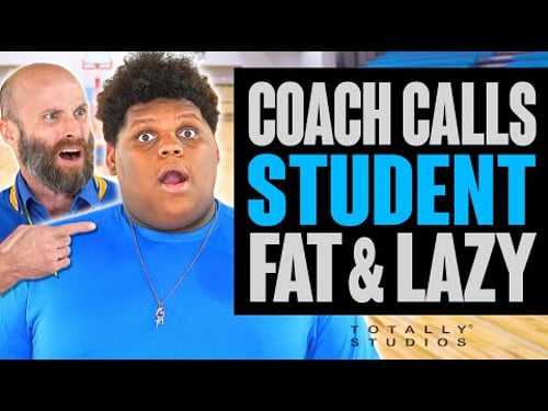 Student CALLED FAT and LAZY by Coach at School. Must see Surprise Ending. Totally Studios