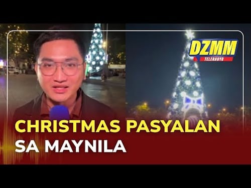 Christmas pasyalan sa Maynila, bukas na sa publiko | DZMM Teleradyo (08 December 2025)