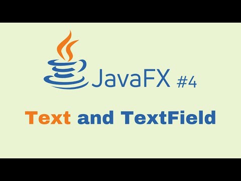 JavaFX and Scene Builder Beginner Course - IntelliJ #4: Text and TextField
