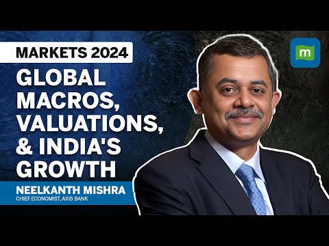 Outlook 2024: Global Macros, India Growth Story & The Current Bull Run | Neelkanth Mishra Exclusive