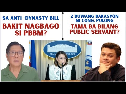 PBBM SA ANTI-DYNASTY | CONG. PULONG, ANG HABA NG BAKASYON?